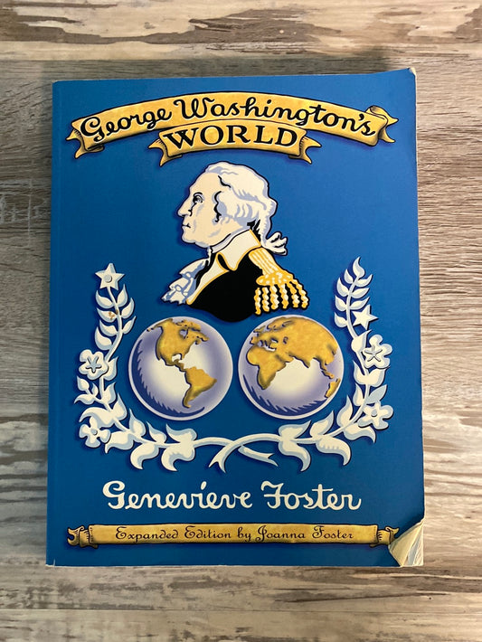 George Washington's World by Joanna Foster, Genevieve Foster