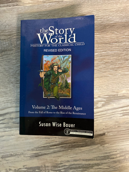 Story of the World Volume 2: The Middle Ages Revised Edition