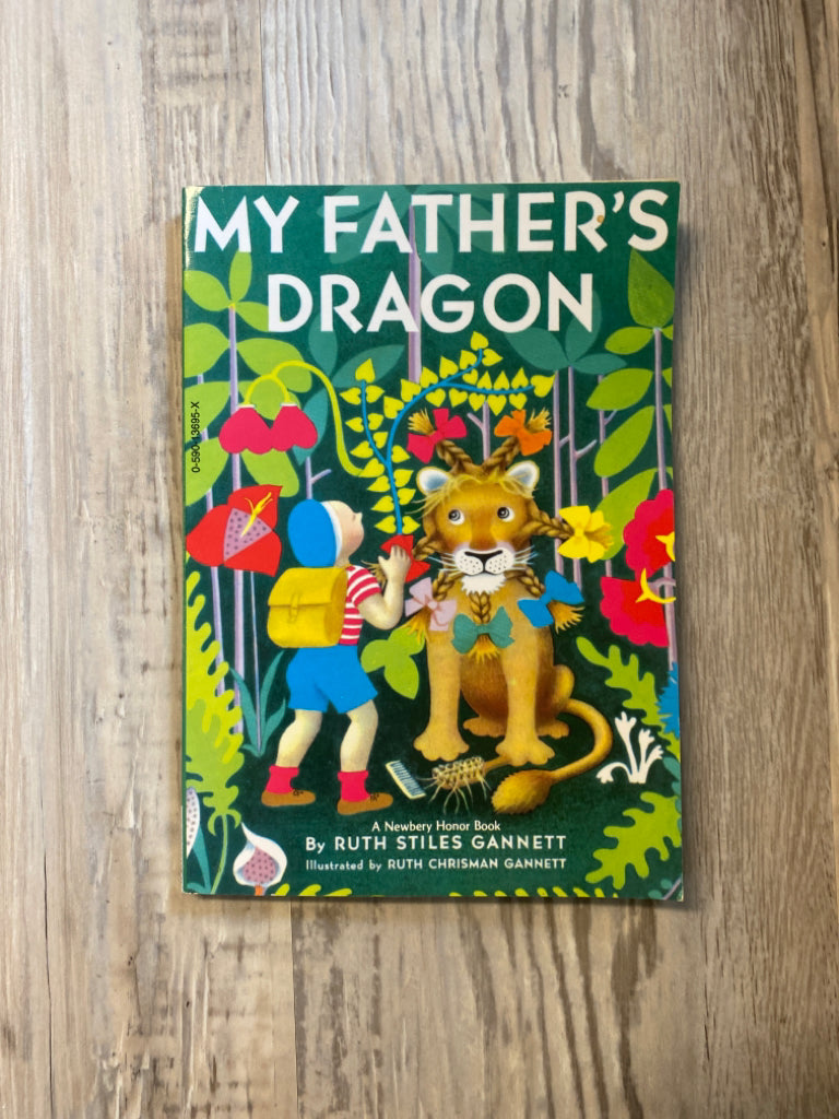 My Father's Dragon: Illustrated and by Gannett, Ruth Stiles