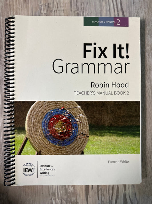 Fix It! Grammar- Robin Hood Teacher's Manual Book 2