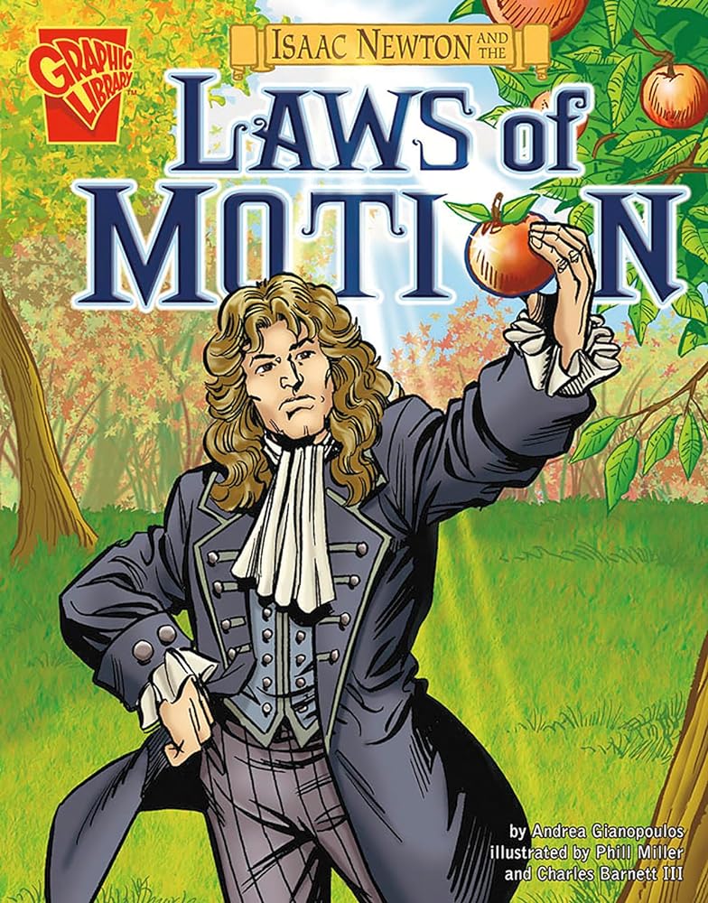 Isaac Newton and the Laws of Motion (Inventions and Discovery series ...