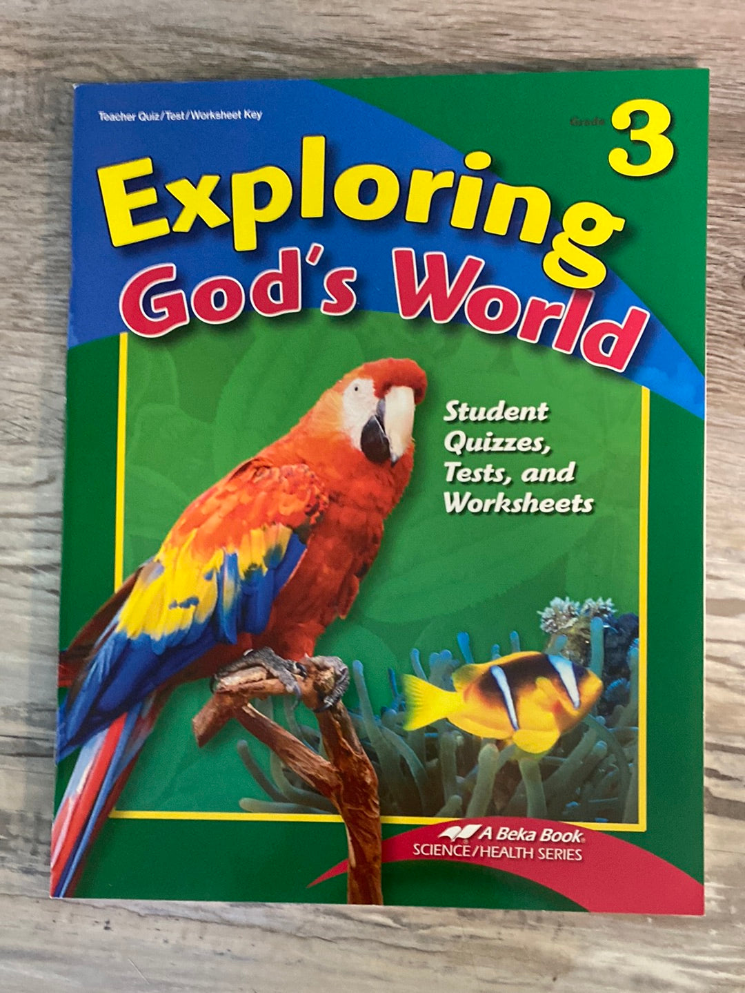 Abeka Exploring God's World Teacher Quiz/Test/Wksht Key 4th ...