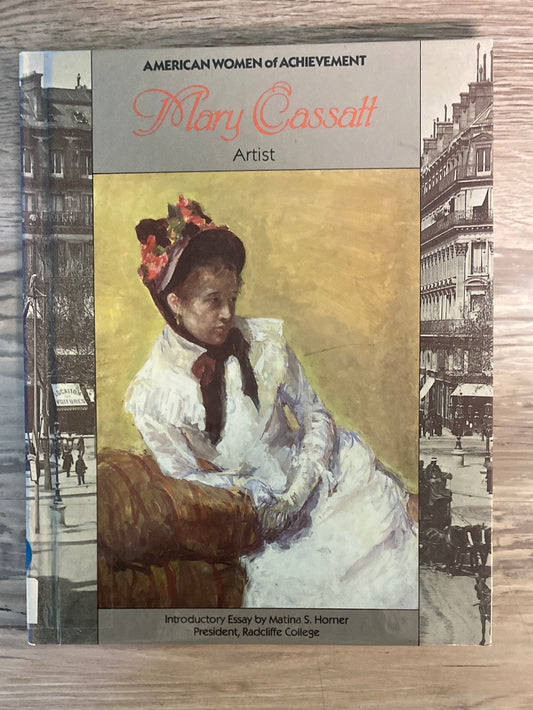 American Women of Achievement: Mary Cassatt, Artist