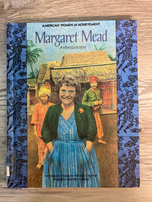 American Women of Achievement: Margaret Mead, Anthropologist