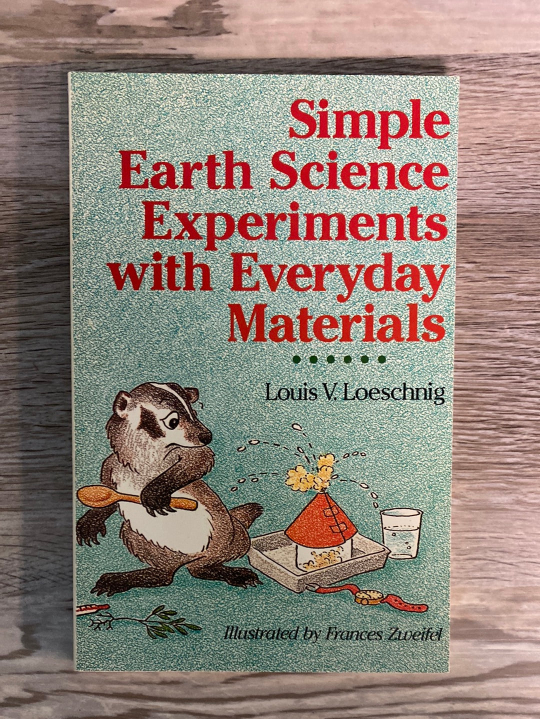 Simple Science Experiments 5 Book Set by Louis Loeschnig, Frances Zweifel