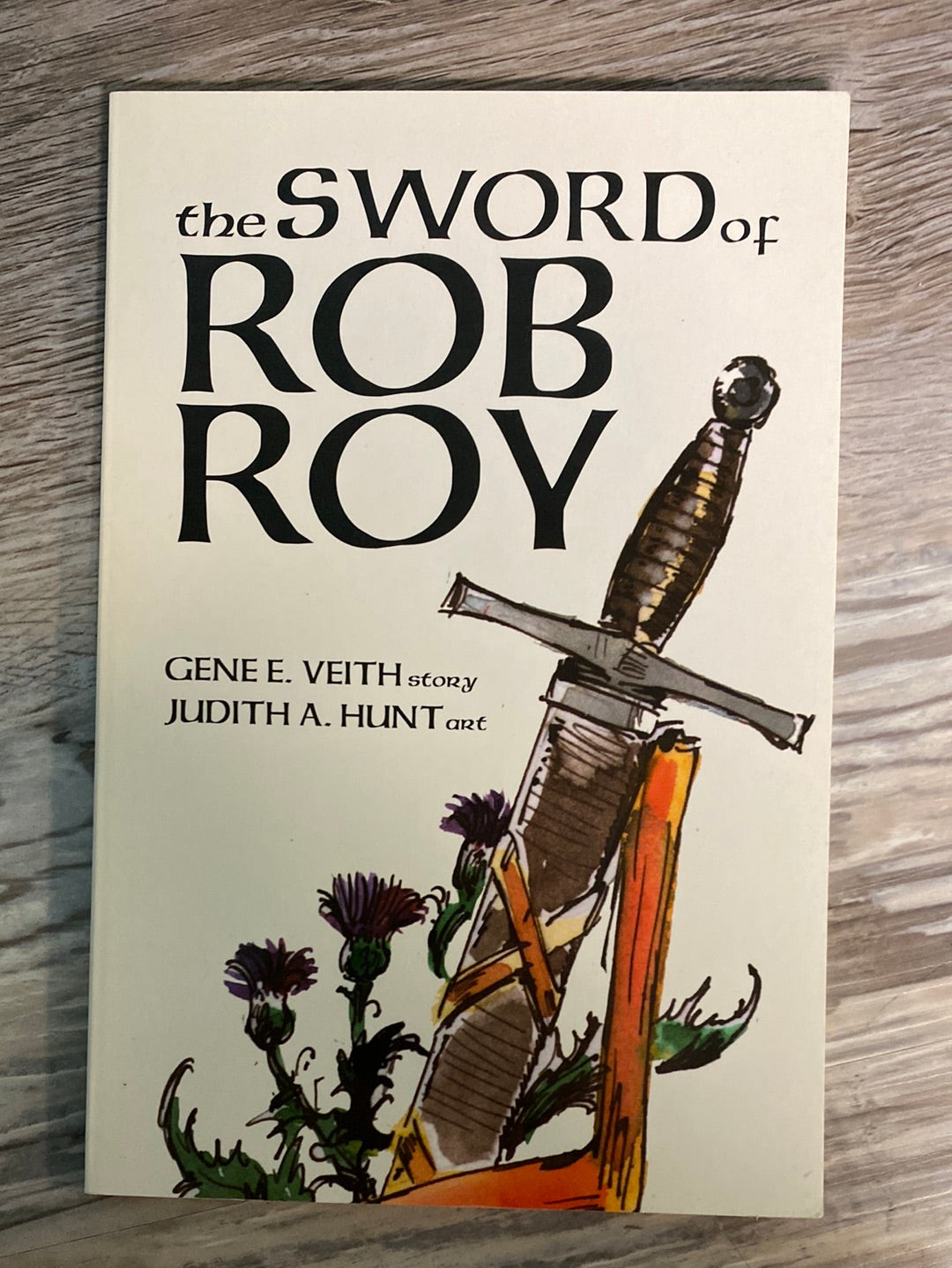 The Sword of Rob Roy by Gene Edward Veith Jr. – Homeschool Central