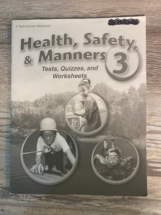 Abeka Health, Safety, & Manners 3 Tests/Quiz/Wks