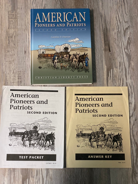 American Pioneers And Patriots Text, Tests and Answers