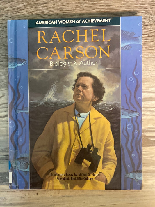 American Women of Achievement: Rachel Carson, Biologist & Author