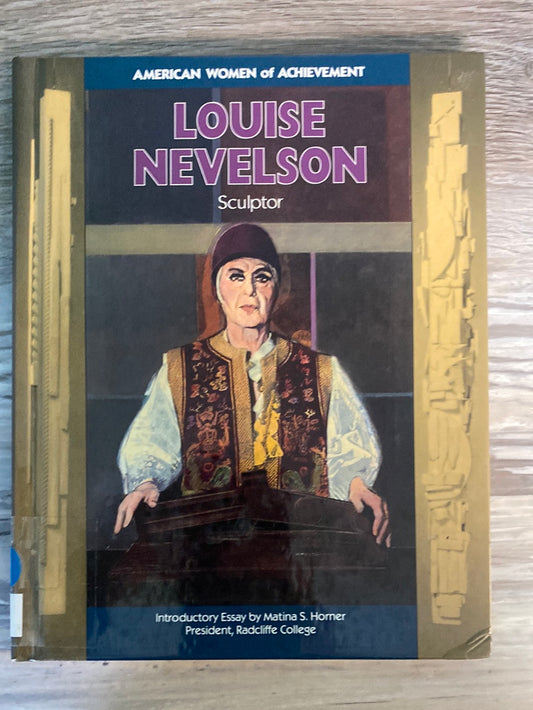 American Women of Achievement: Louise Nevelson, Sculptor by Michael Cain