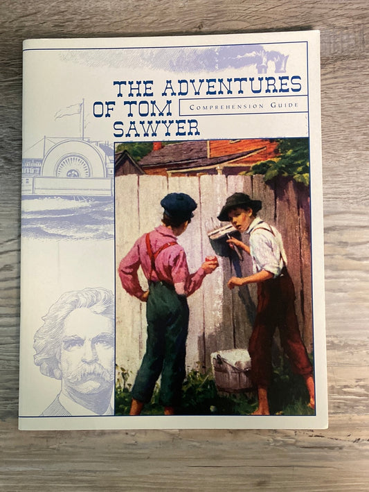 The Adventures of Tom Sawyer Comprehension Guide by Veritas Press