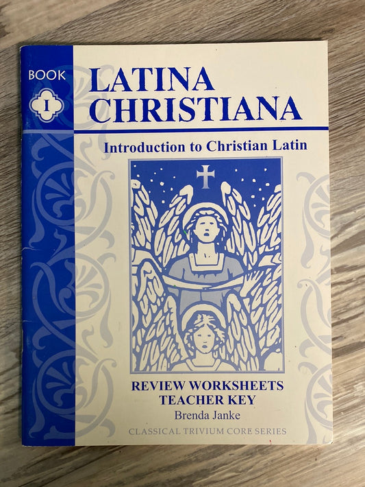 Latina Christiana I, Review Worksheets Teacher Key by Brenda Janke 3rd Edition 2002