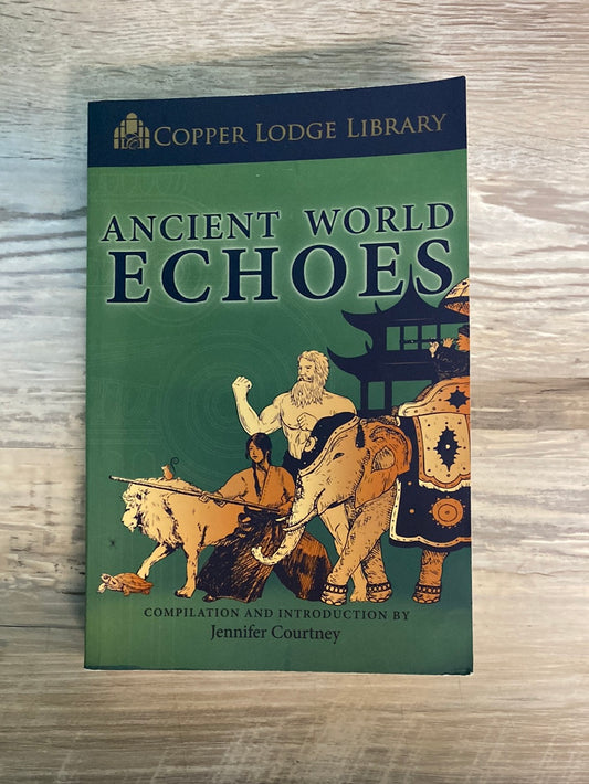 Classical Conversations Copper Lodge Library: Ancient World Echoes