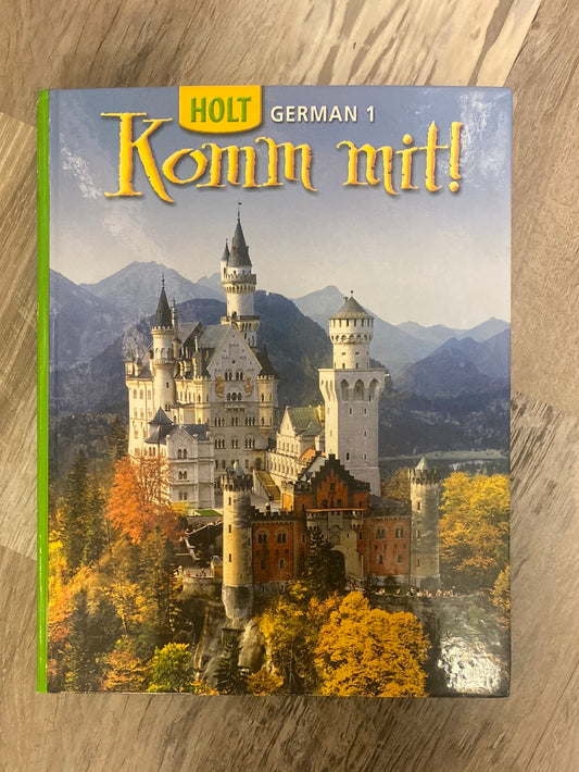 Komm mit!: Student Edition German Level 1 2006 by RINEHART AND WINSTON HOLT