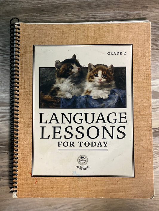 Language Lessons for Today Grade 2 by My Father's World 2016
