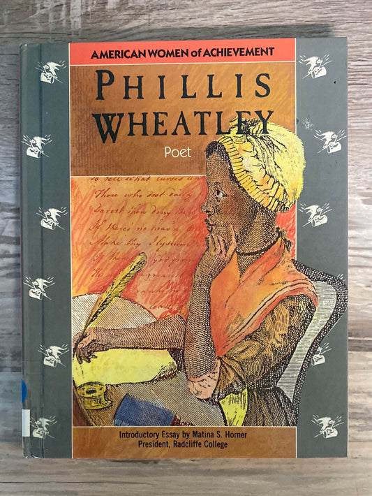 American Women of Achievement: Phillis Wheatley, Poet