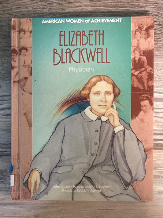 American Women of Achievement: Elizabeth Blackwell, Physician