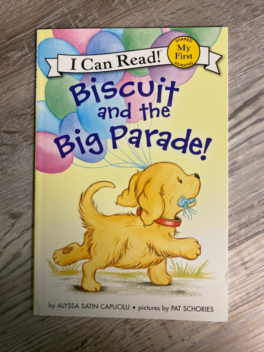 Biscuit and the Big Parade!, I Can Read, My First Shared Reading