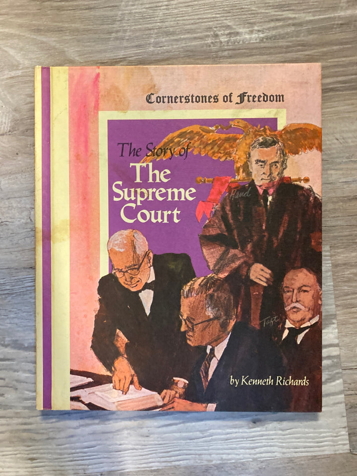 Cornerstones of Freedom: The Story of The Supreme Court