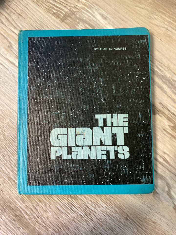 The Giant Planets by Alan E. Nourse