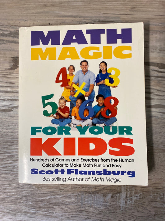 Magic Math for Your Kids by Scott Flansburg