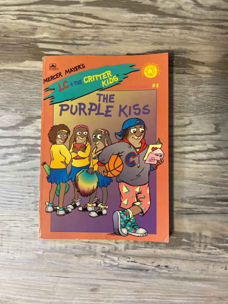LC and the Critter Kids: The Purple Kiss by Mercer Mayer