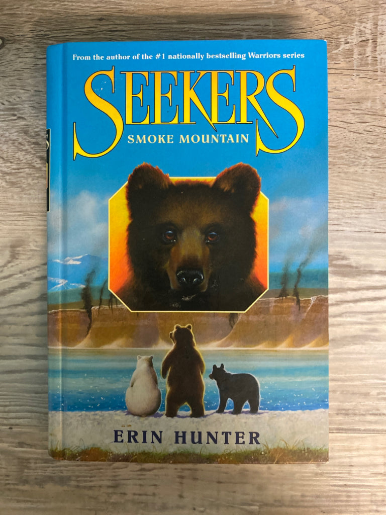 Seekers: Smoke Mountain Book 3 by Erin Hunter