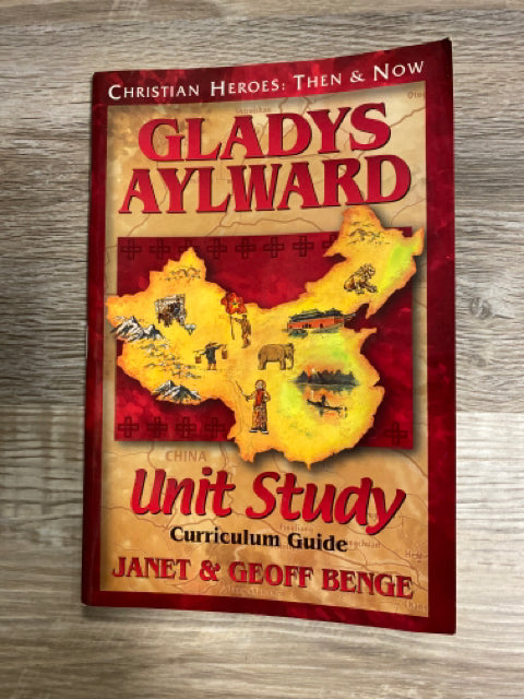 Gladys Aylward: Unit Study Curriculum Guide