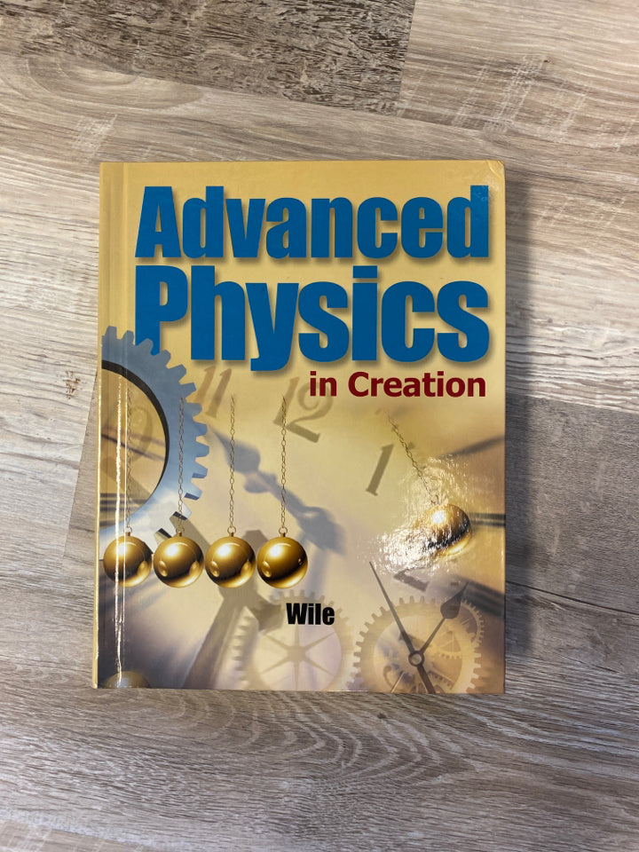 Apologia Advanced Physics in Creation Text Book & Solutions Tests