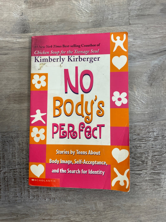No Body's Perfect by Kimberly Kirberger