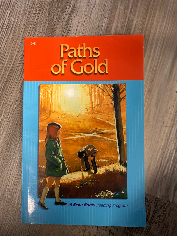 Abeka Reader Paths of Gold 2-5