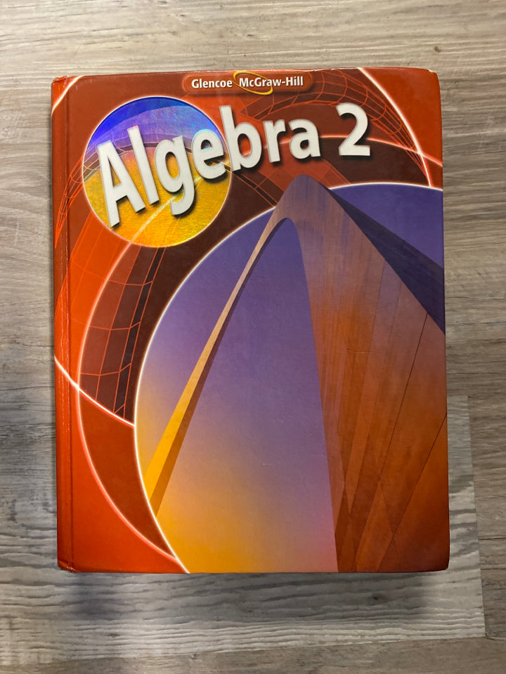 Glencoe Algebra 2 Student Textbook