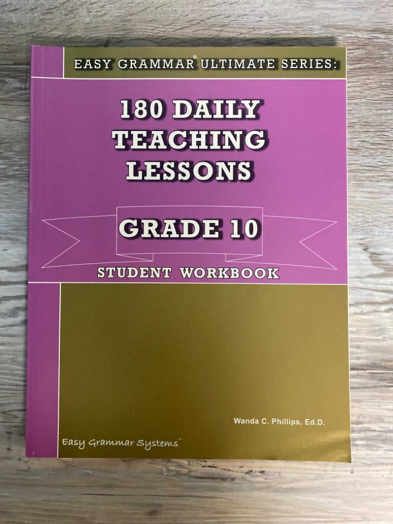 Easy Grammar 180 Daily Teaching Lessons, Grade 10 Student Workbook