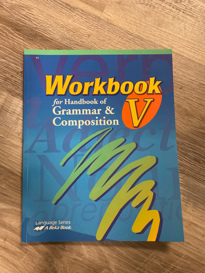 Abeka Grammar & Compostion Workbook V Set