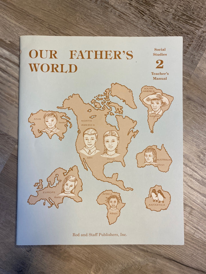Our Fathers World Social Studies 2 Teacher's Manual