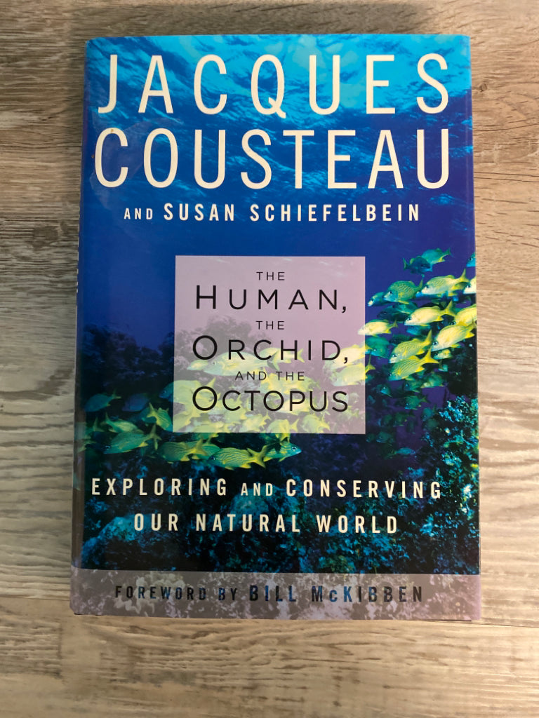 The Human, The Orchid and the Octopus by Jacques Cousteau