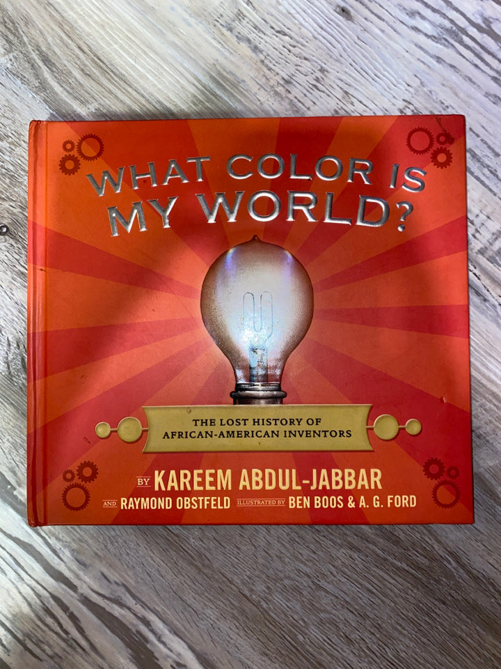 What Color is My World? by Kareem Abdul-Jabbar