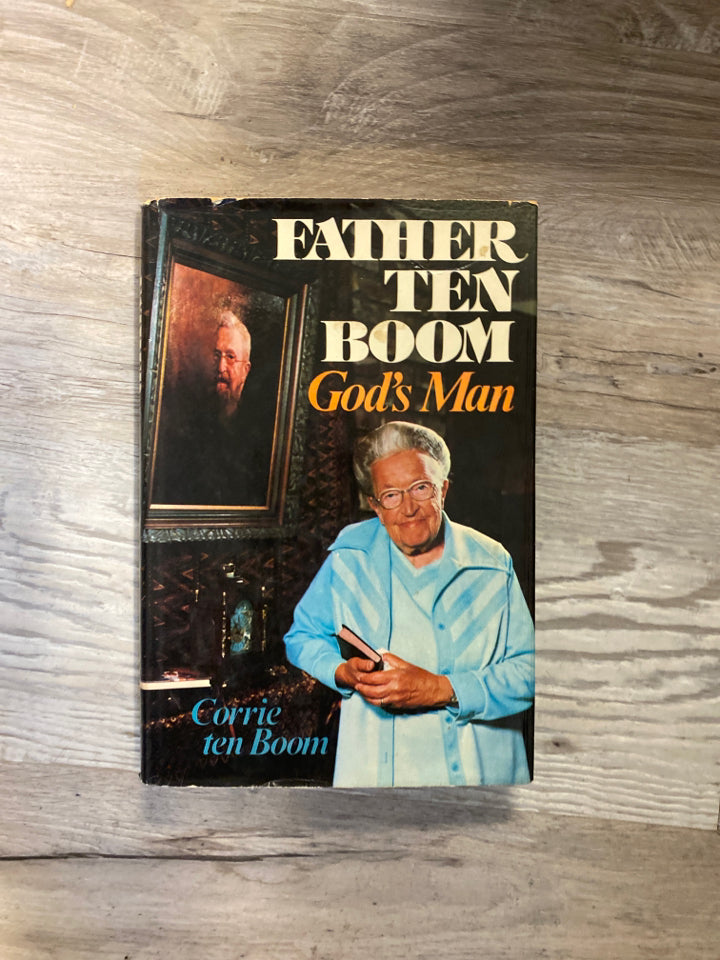 Father Ten Boom by Corrie Ten Boom