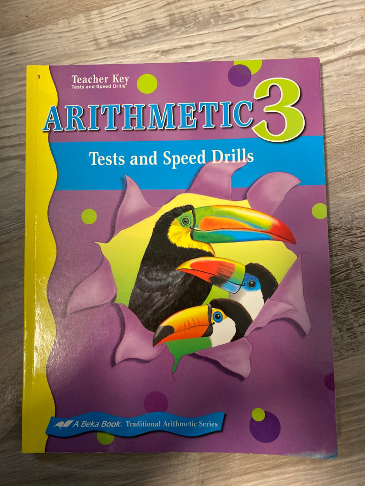 Abeka Arthmetic 3 Tests and Speed Drills Teacher Key