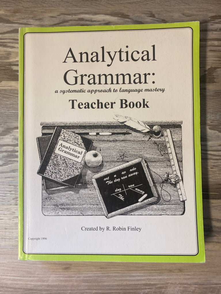 Analytical Grammar: A Systematic Approach to Language Mastery Teacher Book