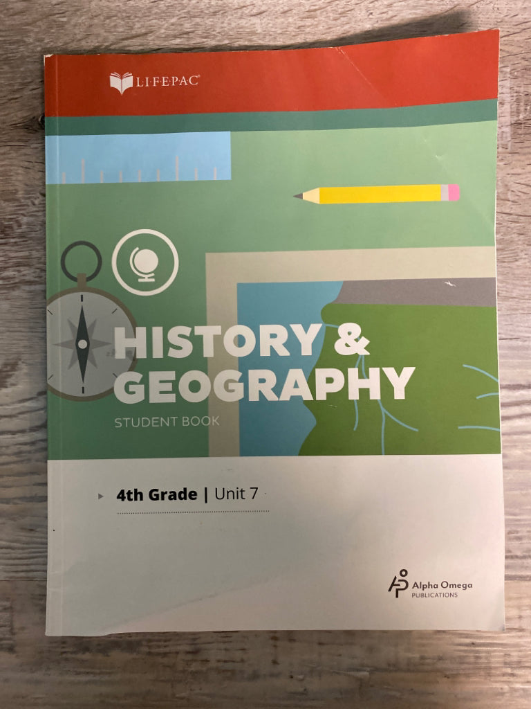 Life Pac History & Geography 4th Grade Unit 7