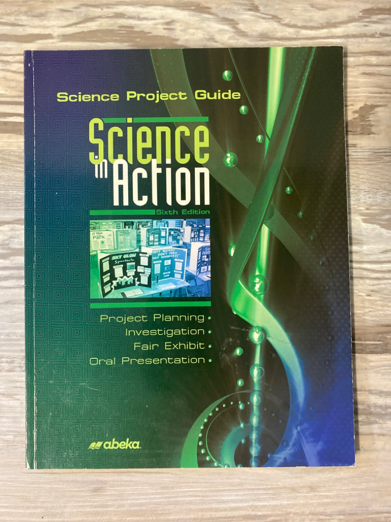 Abeka Science Project Guide, Science in Action