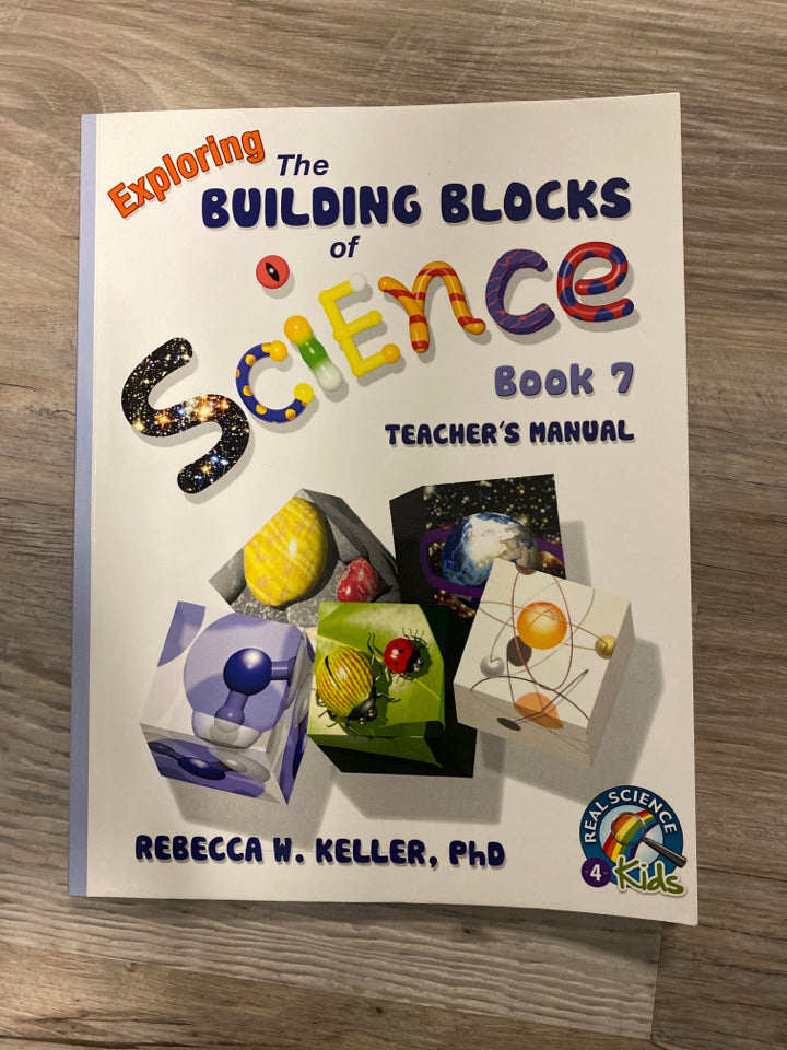 Exploring the Building Blocks of Science Book 7, Teacher's Manual