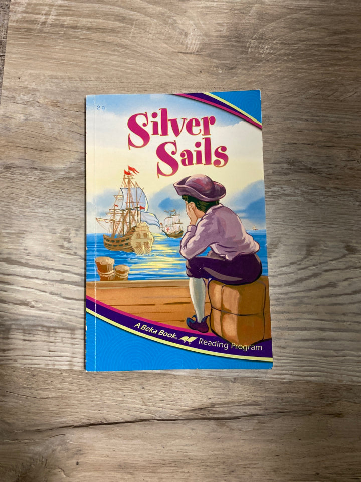 Abeka Reader,Silver Sails 2g