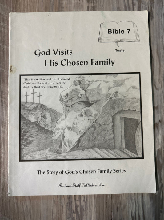 God Visits His Chosen Family, Bible 7 Tests, Rod and Staff