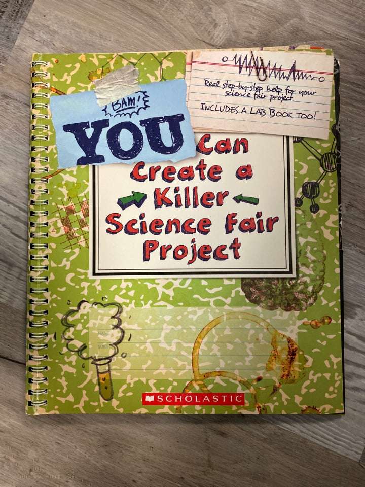 You Can Create a Killer Science Fair Project
