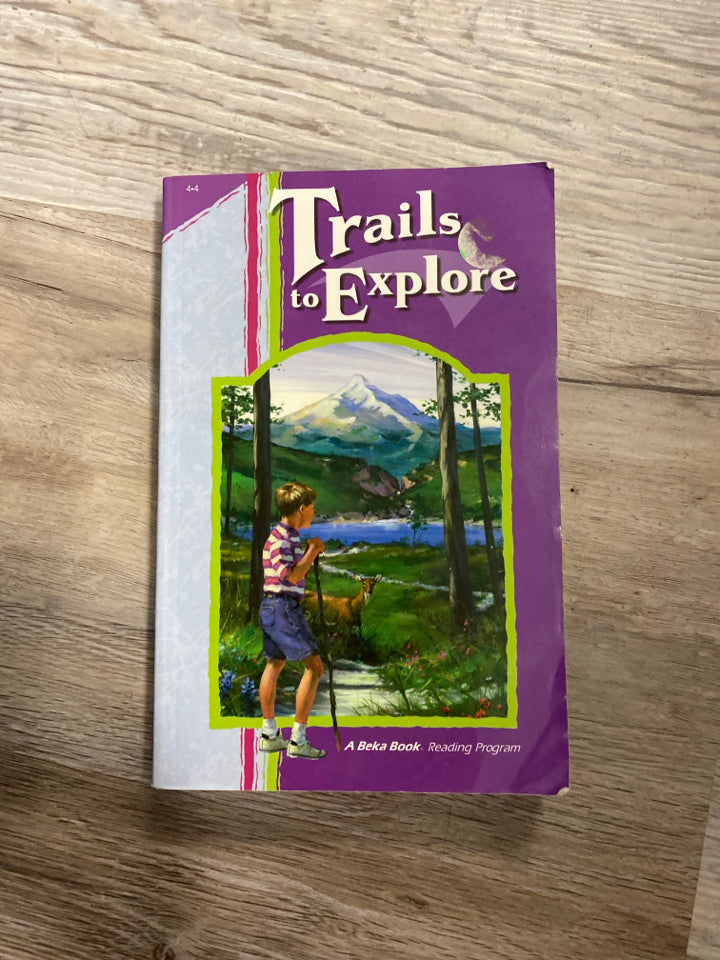 Abeka Reader, Trails to Explore 4-4