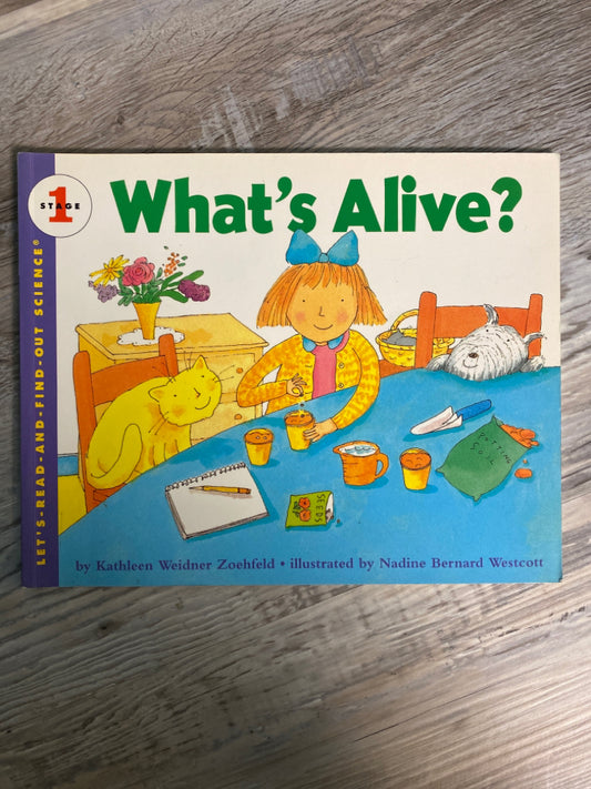 Stage 1 Science Let's Read and Find Out: What's Alive