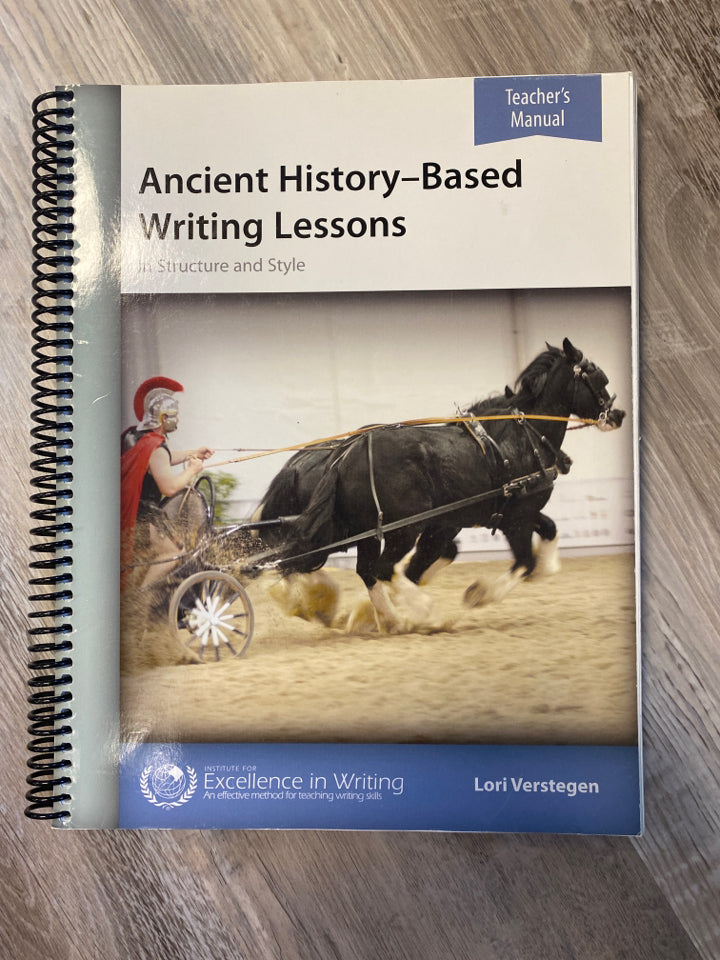 IEW Ancient History-Based Writing Lessons Teacher's Manual