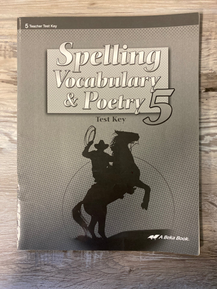 Abeka Spelling Vocabulary & Poetry 5 Test Key